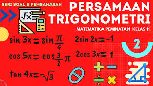 Soal dan pembahasan matematika peminatan kelas 11 pdf. Mudahnya Persamaan Trigonometri Dasar Dalam Radian Matematika Peminatan Kelas 11 Part 2 Youtube