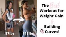 The BEST Workout for Weight Gain & Building Curves! | SPECIAL ...
