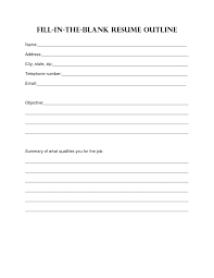 Free Blank Resume Outlines Free Resume Templates Resume Form Resume Outline Free Printable Resume Templates