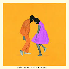 Des Fleurs By Gael Faye Gael Faye Festival Musical Album