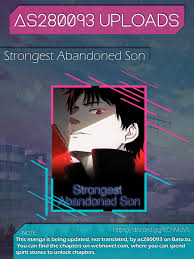 Romance stories, fan fiction, and all the novels you dreamed for. Read Strongest Abandoned Son English Online Free Chapters
