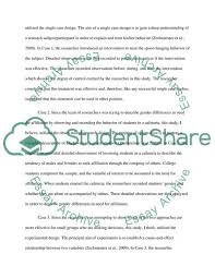 Such assignments show how complexities may influence various decisions and that is what makes case studies so important. Psychology Research Methods Essay Example Topics And Well Written Essays 750 Words