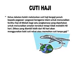 Di bawah perintah am 34 & 35 bab 'c' dan pekeliling perkhidmatan bil. Pekeliling Cuti Haji 2018 Malaubuim