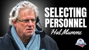 Hal Mumme's Insight and Method for Selecting Personnel