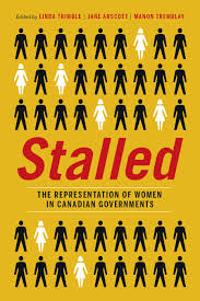 Stalled: The Representation of Women in Canadian Governments, Trimble