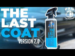 The Last Coat The Worlds Most Durable And Easiest To Use Diy Coatin The Last Coat Tlc In 2020 Tlc Car Wax Version