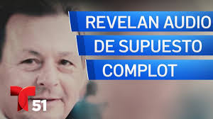 Audio of a supposed plot by Cuban businessman Sergio Pino to murder his  wife is made public.