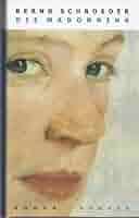 Die Madonnina: Roman : Schroeder, Bernd: Amazon.de: Bücher