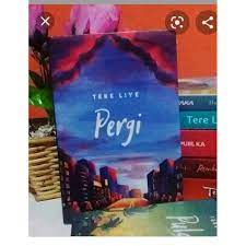 Maybe you would like to learn more about one of these? Novel Pergi Tere Liye Original Shopee Indonesia