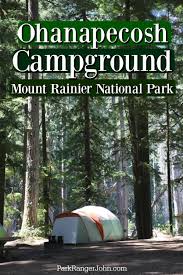Maybe you would like to learn more about one of these? Ohanapecosh Campground Mount Rainier National Park Park Ranger John