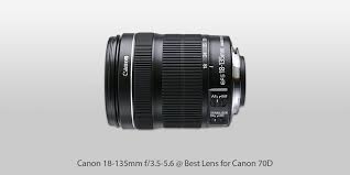 Here are the best canon eos 70d lenses to choose for. 6 Best Lenses For Canon 70d In 2021