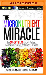 the micronutrient miracle the 28 day plan to lose weight