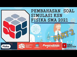 Download soal ksn matematika sd 20202021 pdf download soal kompetisi sains nasional mtk sd 20202021 pdf soal ksn matematika sd 2020 dulu bernama soal ksn atau olimpiade sains nasional 2020. Pembahasan Soal Simulasi Ksn Fisika Tahun 2021 Soal Asli Puspresnas Part 2 Youtube