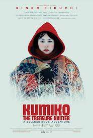 Critics Consensus Powerfully Acted And Lovely To Look At Kumiko The Treasure Hunter Offers A Treat F Kumiko The Treasure Hunter Hunter Movie Treasure Hunter