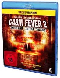 Maybe you would like to learn more about one of these? Cabin Fever 2 Uncut Blu Ray Von Ti West