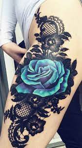 1001 Ideas For Thigh Tattoos For Women Who Are The Ultimate It Girl Black Lace Tattoo Girl Leg Tattoos Blue Rose Tattoos
