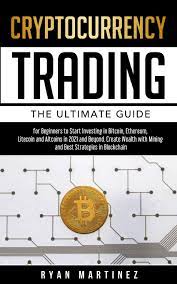 In order to understand and to be able to buy your first cryptocurrency, it is necessary to understand the basic concepts. Cryptocurrency Trading The Ultimate Guide For Beginners To Start Investing In Bitcoin Etherium Litecoin And Altcoins In 2021 And Beyond Create Strategies In Blockchain 6 Trading Life Step To Billionaire
