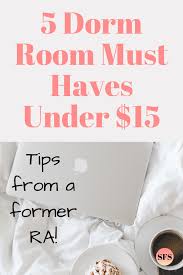 5 Dorm Essentials For Under 15 Each College Dorm Essentials College Dorm Checklist College Dorm Hacks