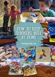 How To Keep Toddlers Busy At Home - This Pilgrim Life