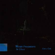 Since forsaken launched i think i've gotten 1. Water Fragments In Ghost Album By Cosi E Cosi Spotify