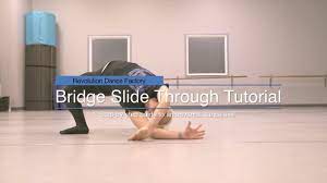 Advanced Dance Skill Tutorial Bridge Slide Through Youtube Acro Dance Dance Cool Dance Moves