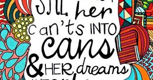 She turned her can'ts into cans, and her dreams into plans stands for so many things. She Turned Her Cants Into Cans Her Dreams Into Quotes At Repinned Net