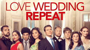Love Wedding Repeat Movie In 2020 Wedding Movies Wedding Netflix
