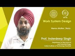 Memo Motion Study Video Lecture By Prof Dr Inderdeep Singh Of Iit Roorkee