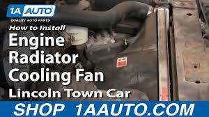 Read book 1999 grand marquis engine diagram. How To Replace Radiator Cooling Fan Assembly 00 02 Lincoln Town Car Youtube