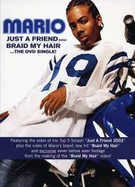 Adrien loved the relationship he had with all of his. Just A Friend Braid My Hair Dvd Audio Single Mario Amazon De Musik