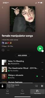Female Manipulator Songs On Spotify Mood Songs Song Suggestions Good Vibe Songs