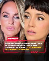 https://www.pronto.com.ar/espectaculos/2025/9/19/sabrina-rojas-se-defendio-tras-el-comentario-filoso-sobre-griselda-siciliani-la-obsesion-la-tienen-los-medios-265150.html  La polémica con Griselda Siciliani y Luciano Castro se reaviva, Sabrina  Rojas ...