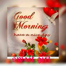 Have A Nice Day By Handsome To Lina Morning Greetings Quotes Morning Greeting Good Morning Quotes