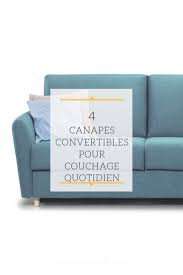 4 Canapes Convertibles Pour Couchage Quotidien Avec Matelas De 16cm Blog De Canape2places Com Canape Convertible Petit Canape Convertible Canape Angle Convertible