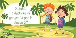 Schede Didattiche Di Geografia Per La Classe Seconda Pianetabambini It