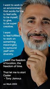 Oyster® is a laboratory for me to experiment in human-centric leadership  tools, techniques