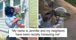 If you're dealing a neighbor from hell, it's easy to feel like you've got to move away asap. Black Mom Puts Up A Sign About How Her White Neighbors Are Harassing Her The Local Community Steps Up Bored Panda