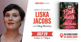 Liska Jacobs, in conversation with Meg Howrey, discusses The Pink Hotel