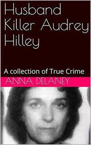 Husband Killer Audrey Hilley|eBook