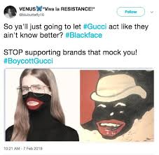 Accompanied by a performance stereotyping them as buffoons. Gucci Comparison Gucci Blackface Balaclava Controversy Know Your Meme