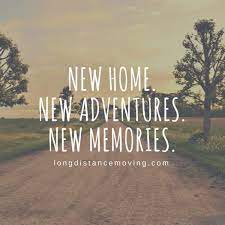 Every new beginning comes from some other beginning's end. New Home New Adventures New Memories New Life Quotes New Home Quotes Home Quotes And Sayings