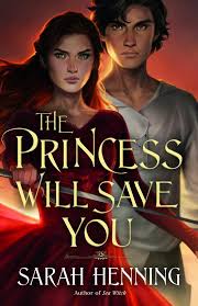 We did not find results for: The Princess Will Save You By Sarah Henning