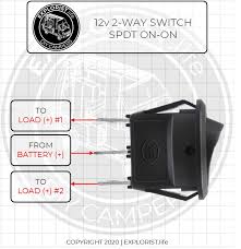 These two way switches have a single pole double throw (spdt) configuration. How To Wire Lights Switches In A Diy Camper Van Electrical System Explorist Life