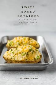Loaded Twice Baked Potatoes Packed With Cheese Sour Cream Green Onion Butter And Seasonings Date Recipes Potato Recipes Side Dishes Baked Potato Recipes