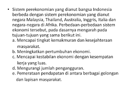 Meningkatkan produksi nasional dalam rangka meningkatkan kemakmuran rakyat. Sistem Ekonomi Ppt Download