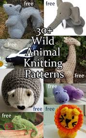 Choose from 100s of knitting patterns to download and make today. Wild Animal Knitting Patterns In The Loop Knitting
