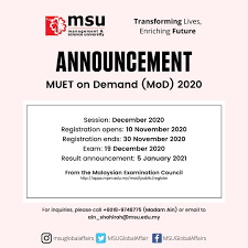 How can we help you? Msu Global Affairs On Twitter Important Announcement For Those Who Wants To Sit For Muet On Demand Mod Examination Please Be Alert To The Dates Stated If You Have Any Inquiries Please