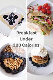 Breakfast Ideas Under 300 Calories 300caloriemeals Breakfast Ideas Under 300 Calories Breakfastideas 300 Calorie Meals 300 Calorie Breakfast 300 Calories