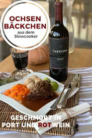 Aus Dem Slowcooker Ochsenbackchen In Portwein Langsam Kocht Besser Rezept In 2020 Langsam Kocht Besser Portwein Weinrezept