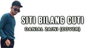 Siti bukan nak bilang cinta ya, siti bilang cuti !!! Danial Zaini Siti Bilang Cuti Cover By Farhan Chords Chordify